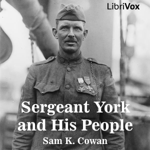 Sergeant York and His People, Audio book by Sam K. Cowan