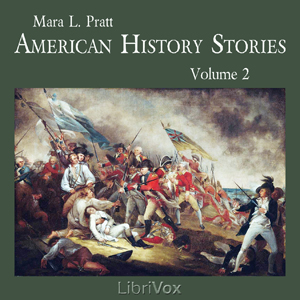 Download American History Stories, Volume 2 by Mara L. Pratt