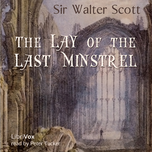 Lay of the Last Minstrel, Audio book by Walter Scott