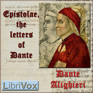 Epistolae, the letters of Dante