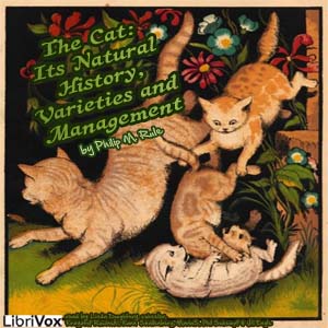 Download Cat: Its Natural History, Varieties and Management by Philip M. Rule