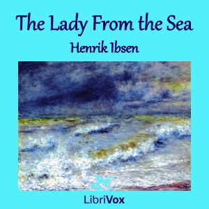 Lady From the Sea, Audio book by Henrik Ibsen