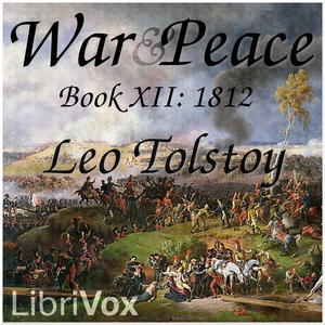 War and Peace, Book 12: 1812