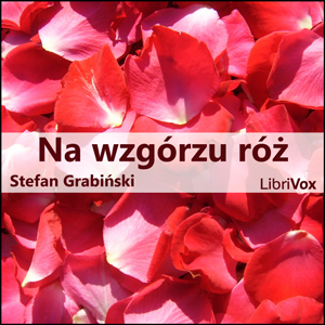 [Polish] - Na wzgórzu róż