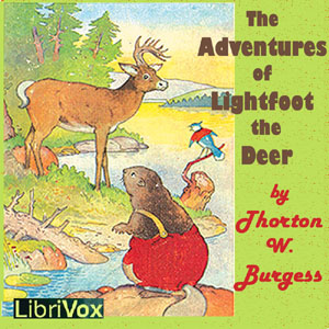 Download The Adventures of Lightfoot the Deer by Thornton W. Burgess