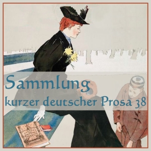 [German] - Sammlung kurzer deutscher Prosa 038