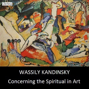 Download Concerning the Spiritual in Art by Wassily Kandinsky