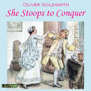 Download She Stoops to Conquer by Oliver Goldsmith