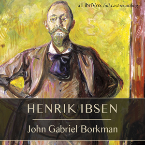 Download John Gabriel Borkman by Henrik Ibsen