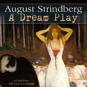 Dream Play, Audio book by August Strindberg