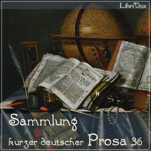Sammlung kurzer deutscher Prosa 036, Audio book by Various Authors 