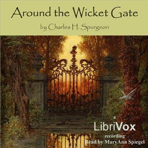 Download Around the Wicket Gate by Charles H. Spurgeon