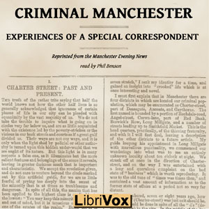 Criminal Manchester: Experiences of a Special Correspondent, Anonymous 