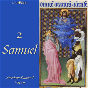 Bible (ASV) 10: 2 Samuel, Audio book by American Standard Version