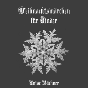 Download Weihnachtsmärchen für Kinder by Luise Büchner