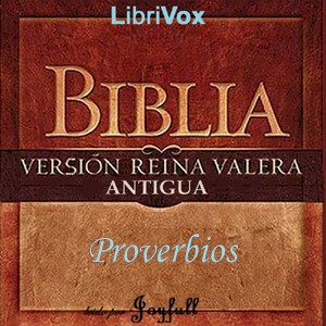 [Spanish] - Bible (Reina Valera 1909) 20: Libro de los Proverbios