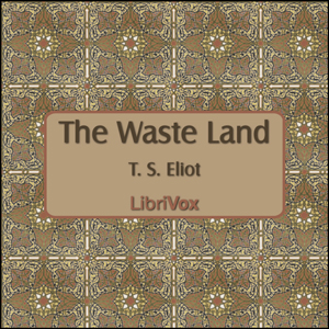 The Waste Land (Version 2)