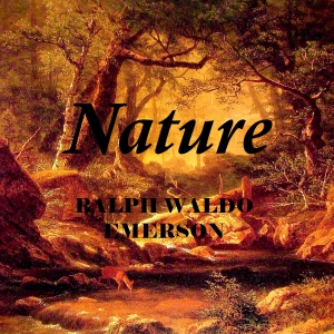 Download Nature by Ralph Waldo Emerson