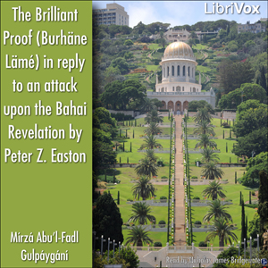 [English] - The Brilliant Proof (Burhäne Lämé) in reply to an attack upon the Bahai Revelation by Peter Z. Easton