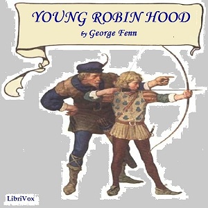 Young Robin Hood, Audio book by George Manville Fenn