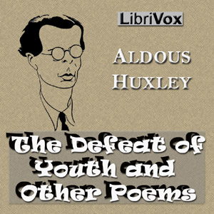 Download Defeat of Youth and Other Poems by Aldous Huxley