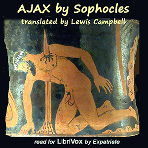 Ajax (Campbell Translation), Audio book by Sophocles 