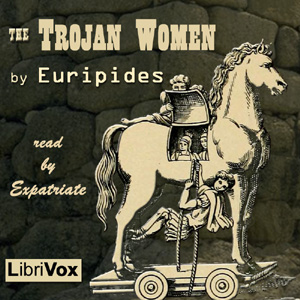 The Trojan Women (Coleridge Translation)