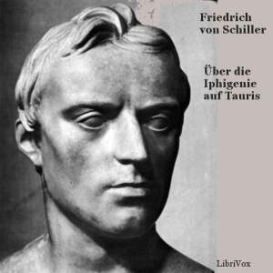 Download Über die Iphigenie auf Tauris by Friedrich Schiller