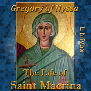 The Life of Saint Macrina