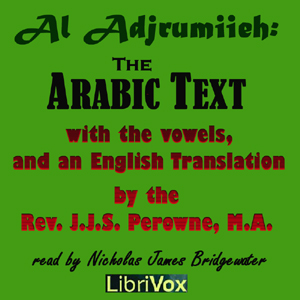 Download Al Adjrumiieh (The Arabic Text with the Vowels; and An English Translation) by Abdillah Muhammad Ibn Ajurrum Al-Sinhaji