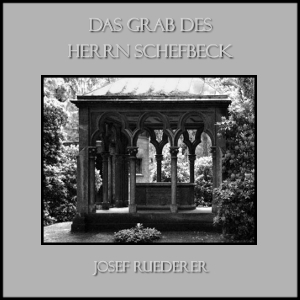[German] - Das Grab des Herrn Schefbeck