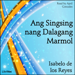 Download Ang Singsing nang Dalagang Marmol by Isabelo De Los Reyes
