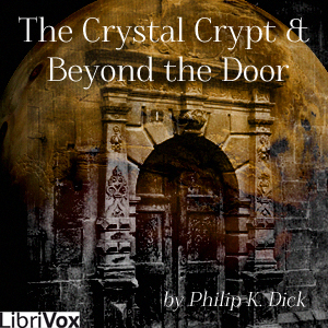 The Crystal Crypt & Beyond the Door