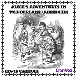 Alice's Adventures in Wonderland (abridged), Audio book by Lewis Carroll
