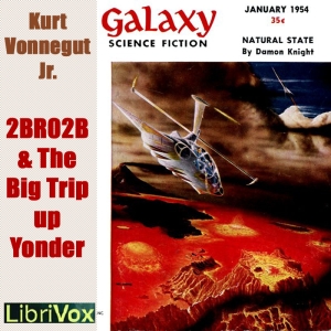 2 B R 0 2 B (Version 2) & The Big Trip Up Yonder (Version 5)