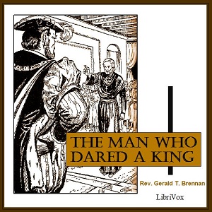 The Man Who Dared a King