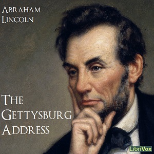 The Gettysburg Address 150th Anniversary
