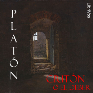 Critón o el deber, Audio book by Plato 