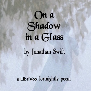 On A Shadow In A Glass, Audio book by Jonathan Swift