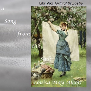 Song from the Suds, Louisa May Alcott
