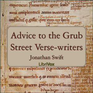 Advice to the Grub Street Verse-writers