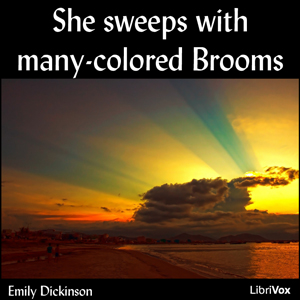 She sweeps with many-colored Brooms