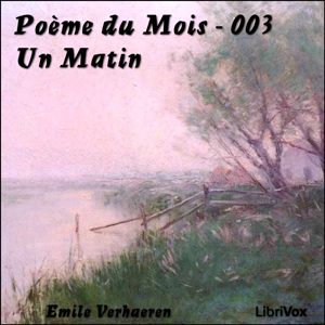 [French] - Poème du Mois - 003 Un matin