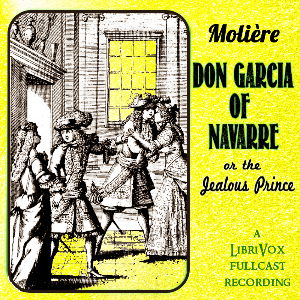 Download Don Garcia of Navarre, or the Jealous Prince by Molire