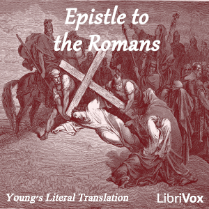 Bible (YLT) NT 06: Epistle to the Romans