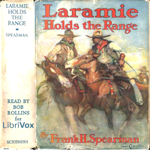 Laramie Holds The Range, Audio book by Frank H. Spearman