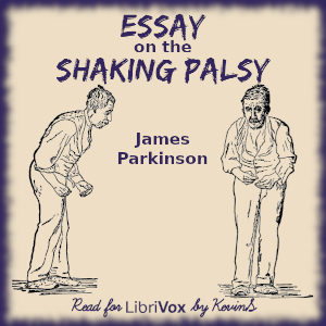 An Essay of the Shaking Palsy