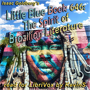 Little Blue Book 646: The Spirit of Brazilian Literature