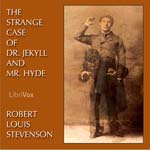 The Strange Case of Dr. Jekyll and Mr. Hyde, Audio book by Robert Louis Stevenson