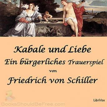 [German] - Kabale und Liebe - Ein bürgerliches Trauerspiel